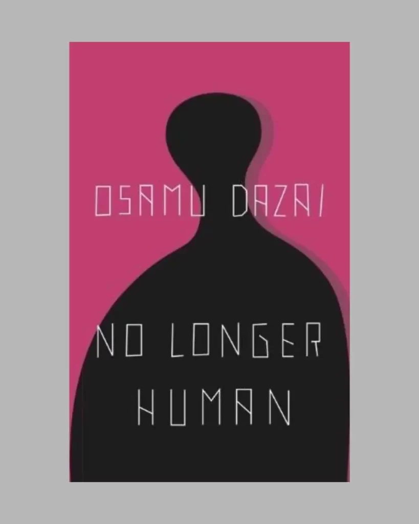 Japanese Literary Novels-No Longer Human by Osamu Dazai