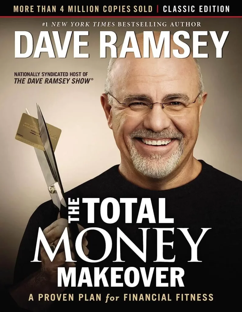 The Total Money Makeover by Dave Ramsay