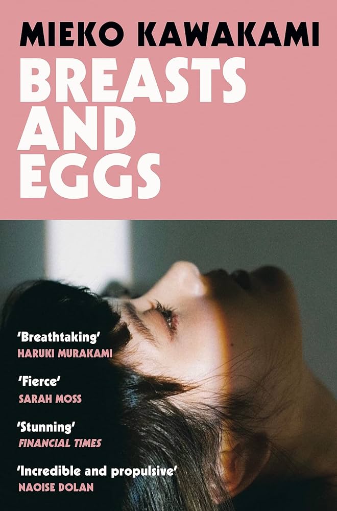 Breasts And Eggs by Mieko Kawakami - Japanese Translated Boooks