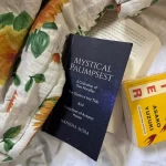 Mystical Palimpsest by Manjima Misra: A Literary Labyrinth of Reality and Imagination