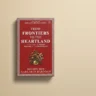 Book cover of From Frontier to the Heartland: A Century of Sangh Parivar in the Northeast by Rouhin Deb and Nabaarun Barooah, featuring a red patterned cover with a traditional Northeastern tribal ornament placed at the center, photographed against a minimal beige background.