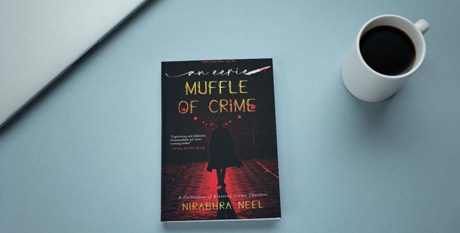 An Eerie Muffle of Crime | Nirabhra Neel | Book Review