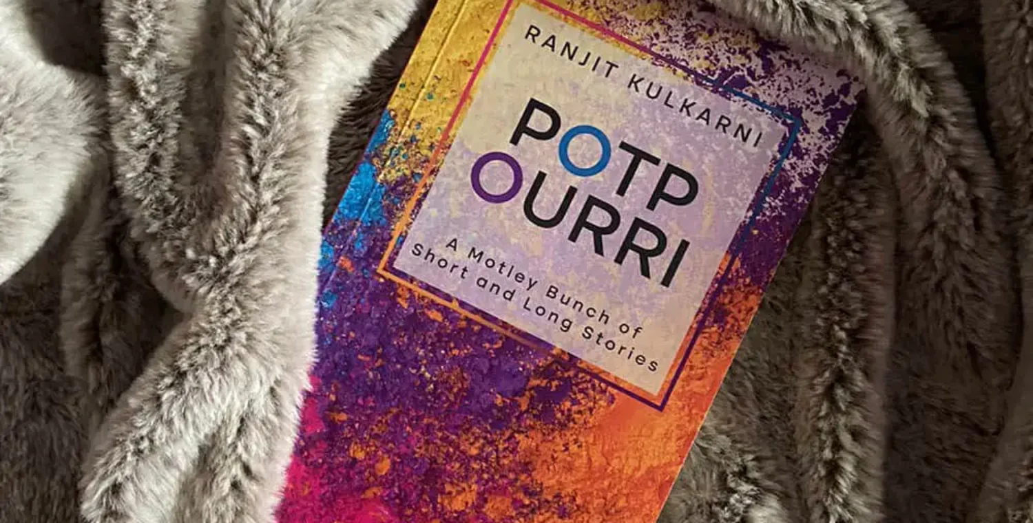 Book Review of Potpourri: A Motley Bunch of Long and Short Stories by Ranjit Kulkarni