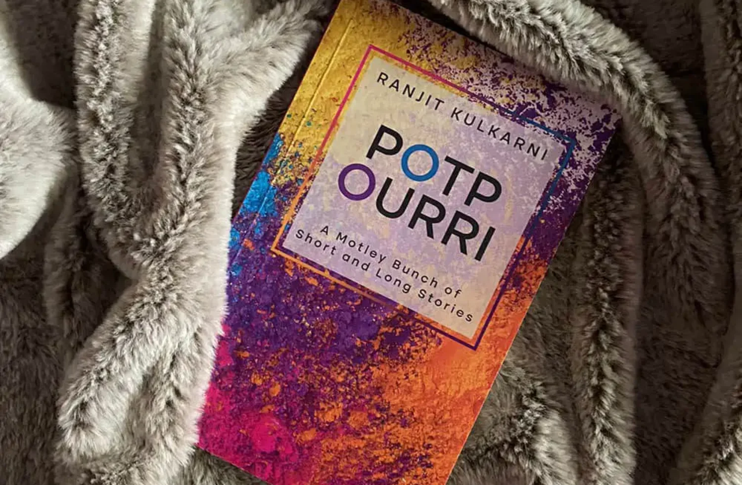 Book Review of Potpourri: A Motley Bunch of Long and Short Stories by Ranjit Kulkarni