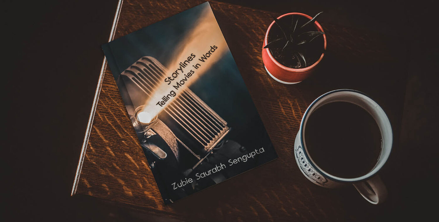 Book Review of Storylines - Telling Movies In Words by Zubie Saurabh Sengupta