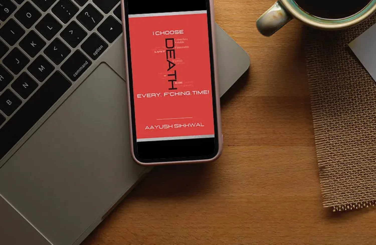 Book review of I Choose Death. Every. Fucking. Time! by Aayush Sikhwal