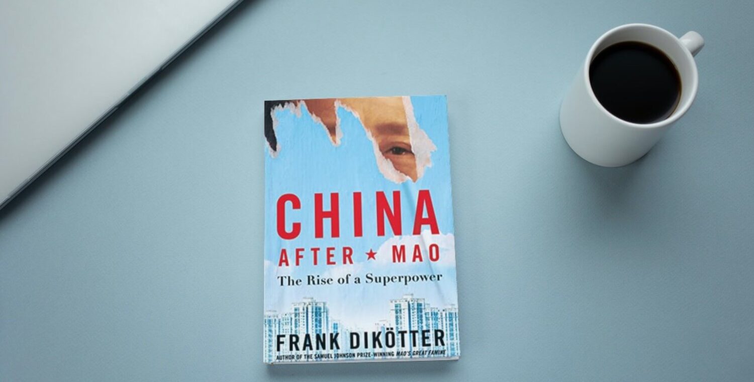 China After Mao: A Comprehensive and Nuanced Account of China's Recent History