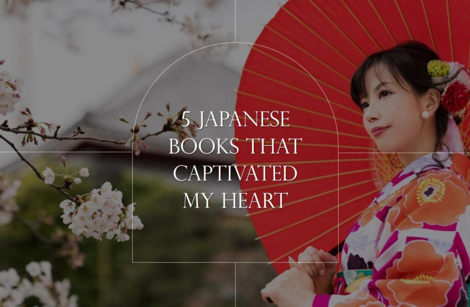 From Kawakami to Dazai: 5 Japanese Translated Books That Captivated My Heart