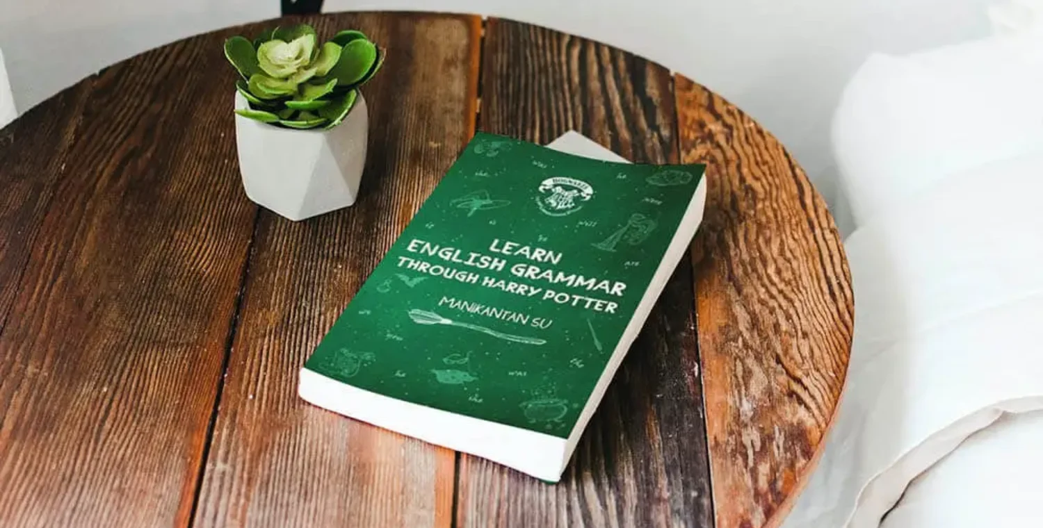 Learn English Grammar Through Harry Potter by Manikantan SU: A Magical Handbook to Basics