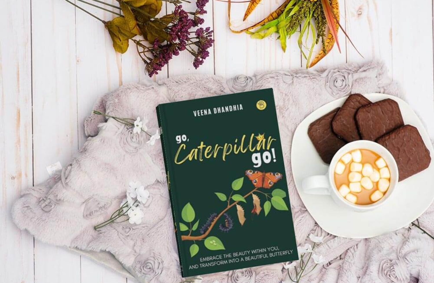 Liberating the Butterfly in You—Go, Caterpillar Go By Veena Dhandhia