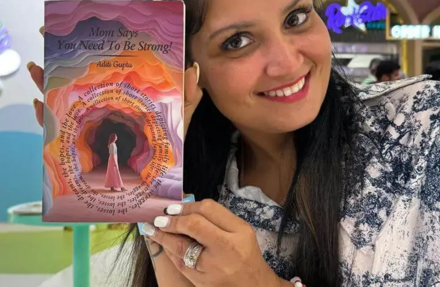 Mom’s Advice Packed in a Book: Mom Says You Need to Be Strong! by Aditi Gupta, a Review