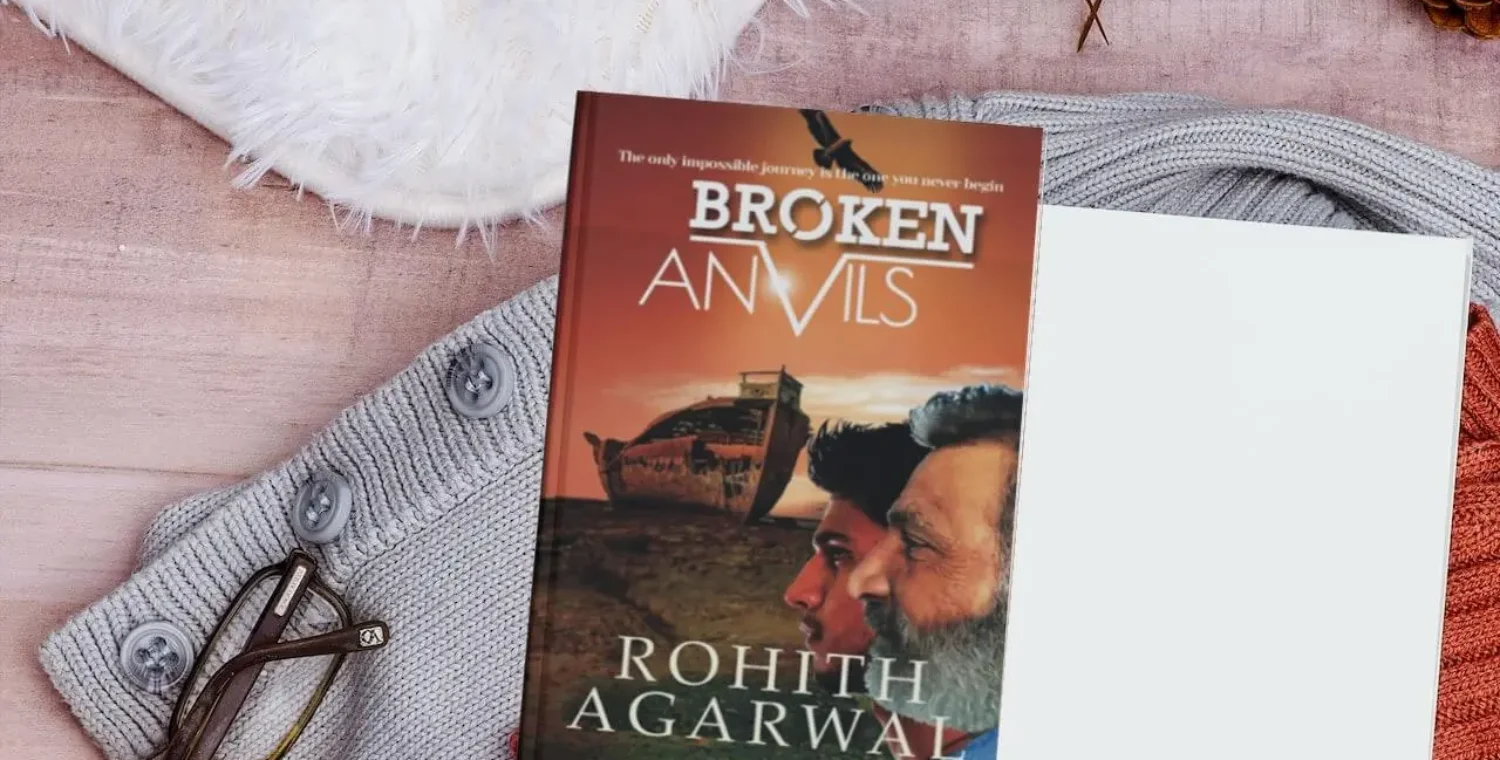 One Life, Many Hues-Broken Anvils by Rohith Agarwal | Book Review
