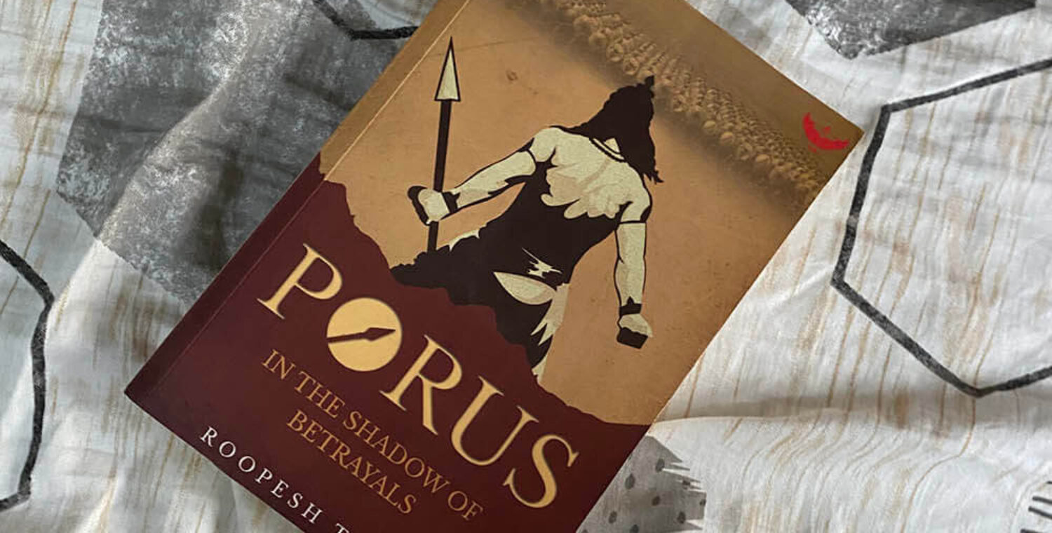 Porus: In the Shadow of Betrayals by Roopesh Tiwari | Book Review