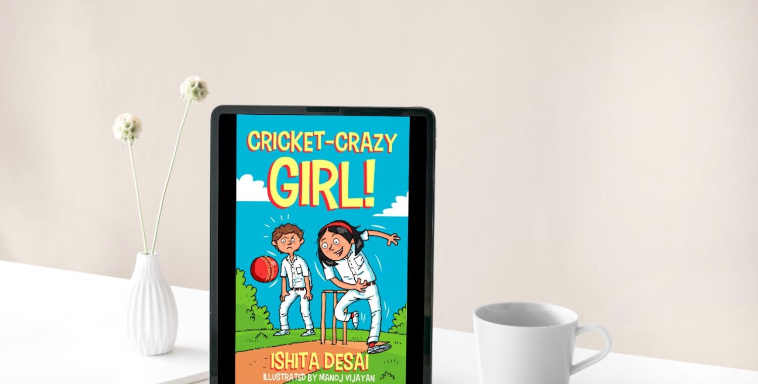 Should Girls Play Sports, Breaking Social Stereotypes? Read The Book Review Of Cricket Crazy Girl! By Ishita Desai To Find Out Why