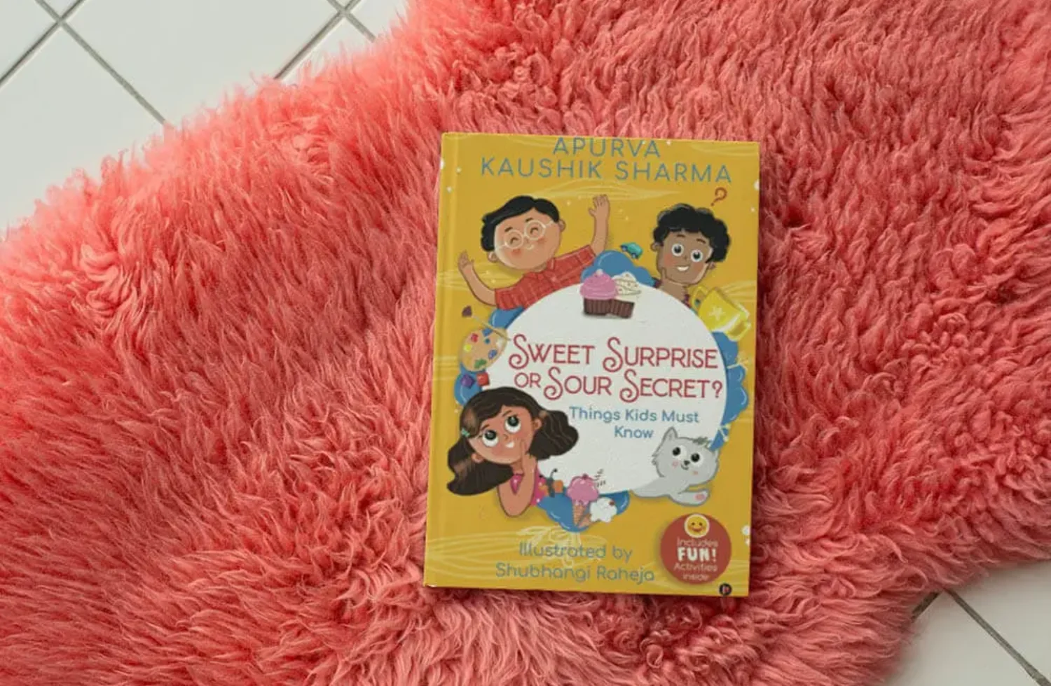 Teaching Children About Good and Bad Touch- A Book Review of Sweet Surprise or Sour Secret by Apurva Kaushik Sharma