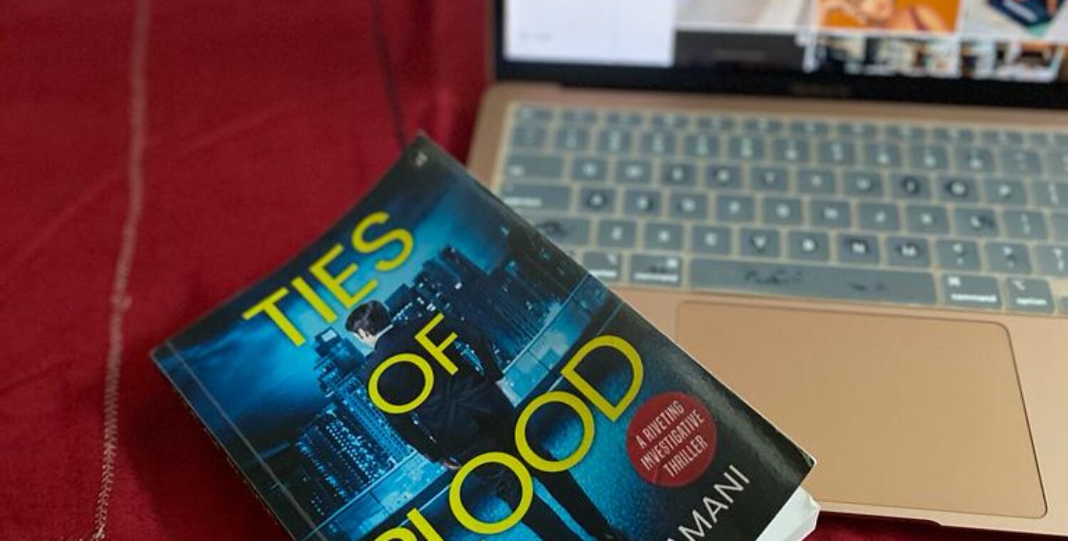 Ties of Blood by Niti Kewalramani: A Captivating Review of an Investigative Police Drama